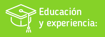 Educación y experiencia